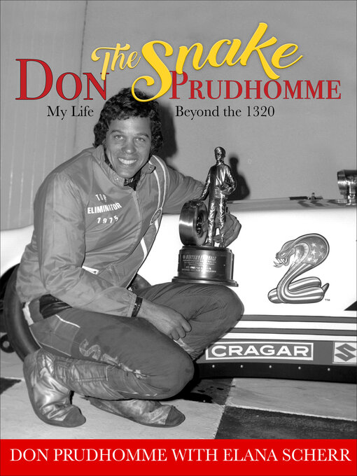 Title details for Don "The Snake" Prudhomme by Don Prudhomme - Available